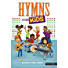 Hymns for Kids - Choral Book (Min. 5)