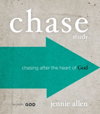 Chase: Chasing After the Heart of God - LifeWay Christian Resources