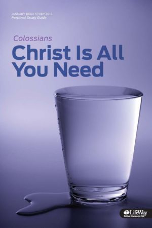 Colossians: Christ Is All You Need - Learner Guide