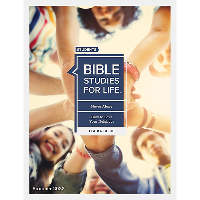 Bible Studies for Life: Students Leader Guide - KJV - Summer 2022