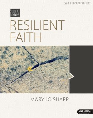 Bible Studies for Life: Resilient Faith