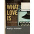 What Love Is - Bible Study Book