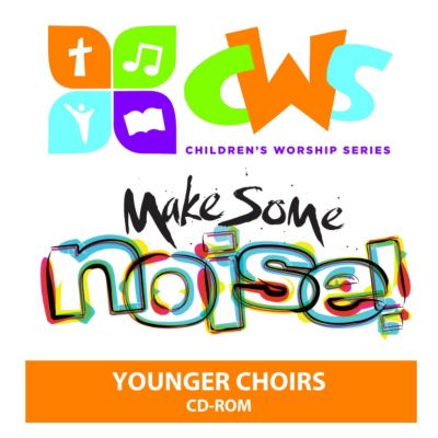 Children's Worship Series Make Some Noise Younger Choirs DVDROM
