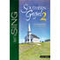 Let's Sing Southern Gospel, Volume 2 - Choral Book (Min. 10)