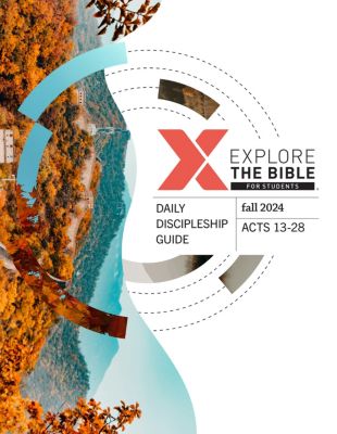 Explore the Bible: Students - Daily Discipleship Guide - Fall 2024