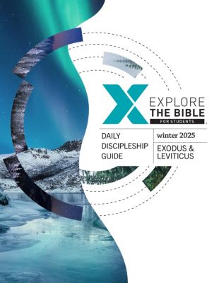 Explore the Bible: Students - Daily Discipleship Guide - Winter 2025