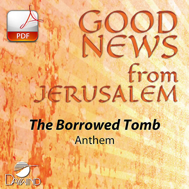 The Borrowed Tomb -  Downloadable Anthem (Min. 10)