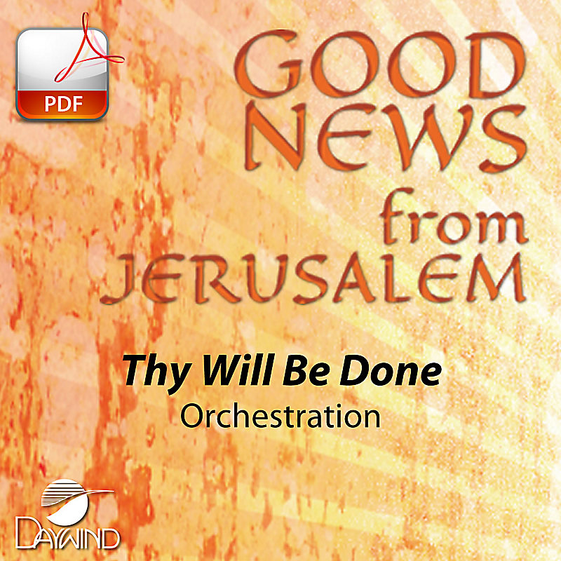 Thy Will Be Done -  Downloadable Orchestration