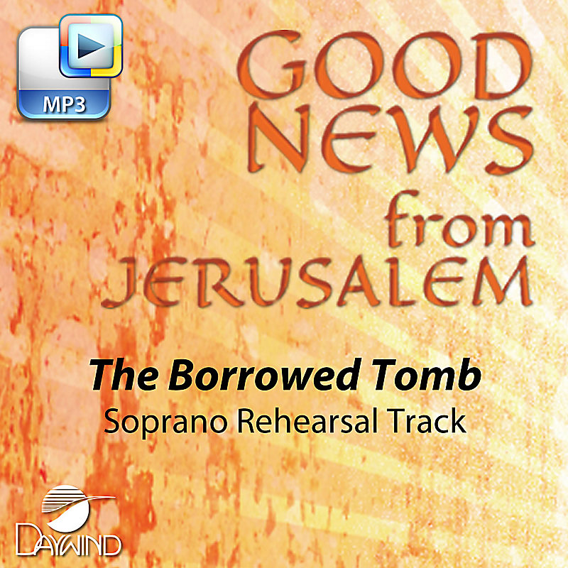 The Borrowed Tomb -  Downloadable Soprano Rehearsal Track