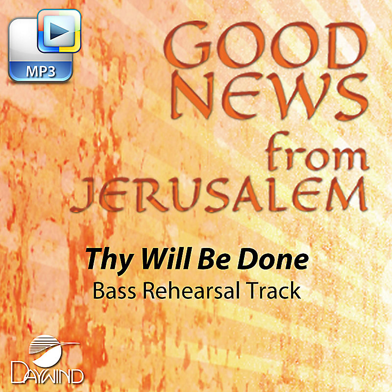 Thy Will Be Done -  Downloadable Bass Rehearsal Track