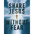 Share Jesus Without Fear - Witness Cards