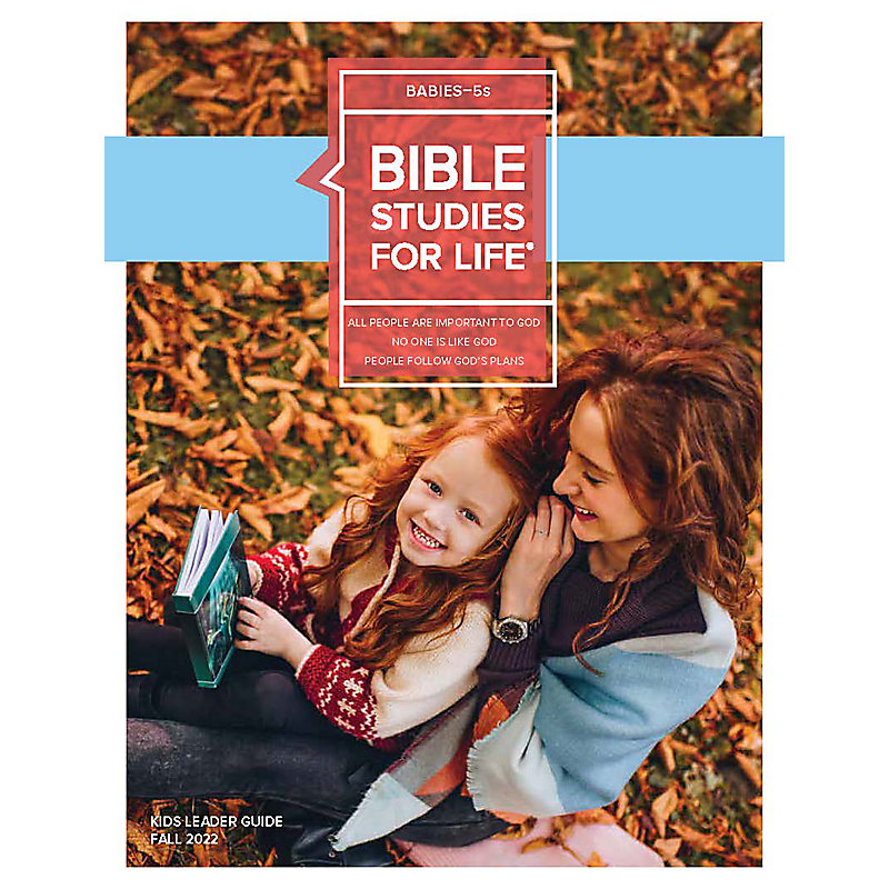 Bible Studies For Life: Babies-5s Leader Guide Fall 2022
