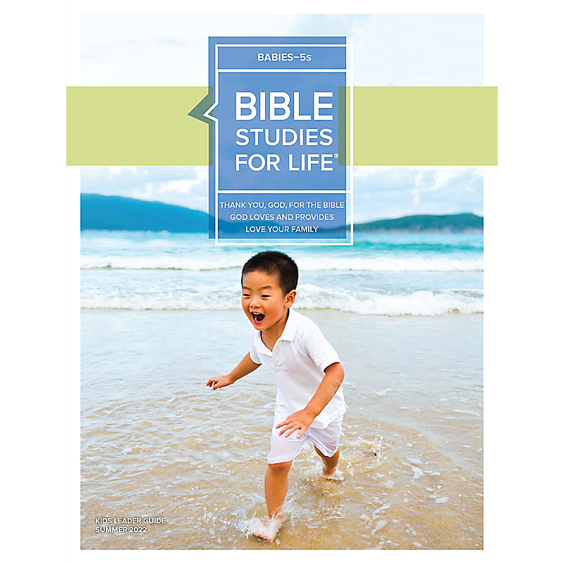 Bible Studies For Life: Babies-5s Leader Guide Summer 2022
