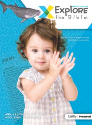 Explore the Bible Babies & Toddlers Leader Guide Winter 2019 Lifeway