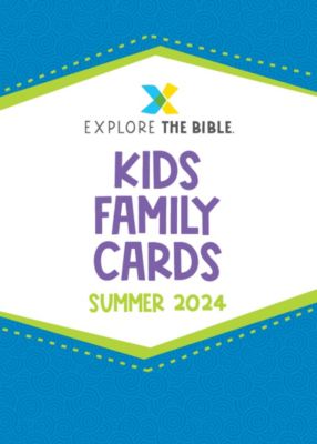 Explore The Bible Kids Family Cards Summer 2024 Lifeway   005678144.2024 SUM