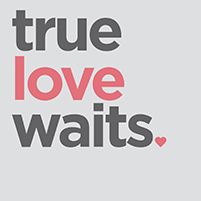 True love  True love waits, True love, Christ centered