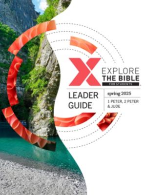 Explore the Bible: Students - Leader Guide - Spring 2025