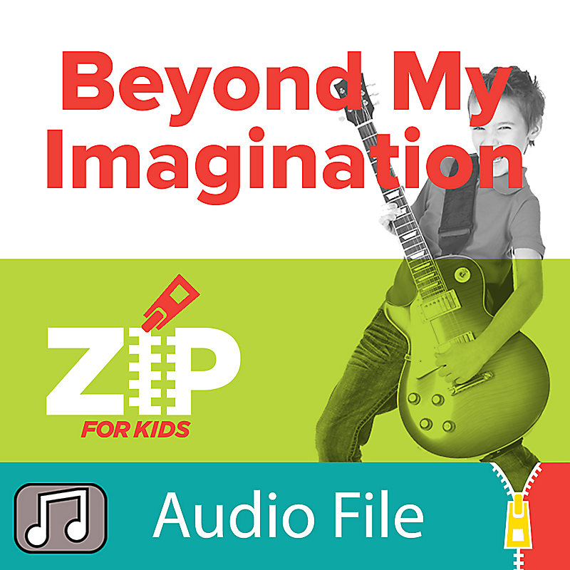 Lifeway Kids Worship: Beyond My Imagination - Audio