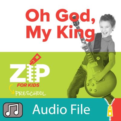 Lifeway Kids Worship: Oh God, My King (Preschool) - Audio