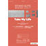 Take My Life - Downloadable PowerPoint Presentation
