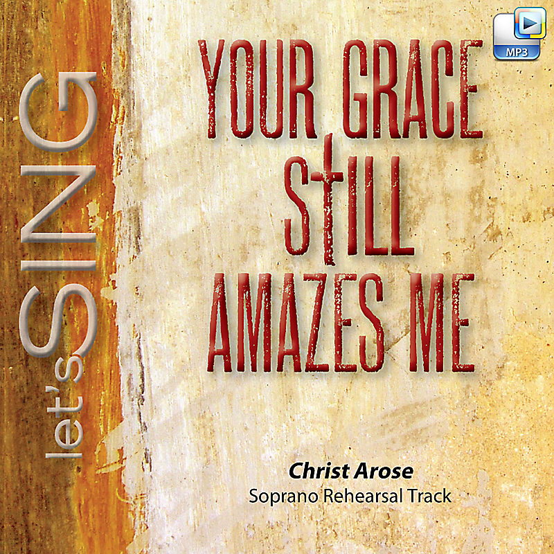 Christ Arose - Downloadable Soprano Rehearsal Track