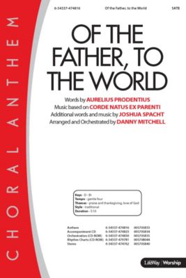 Of the Father to the World - Downloadable Tenor Rehearsal Track