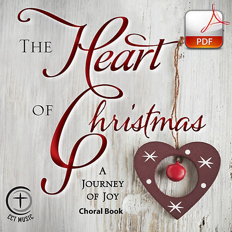The Heart of Christmas - Downloadable Choral Book (Min. 10)
