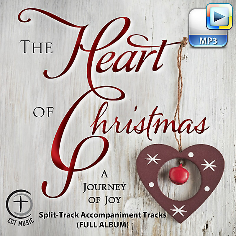 The Heart of Christmas - Downloadable Split-Track Accompaniment Tracks (FULL ALBUM)