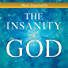 Music Inspired by The Insanity of God CD