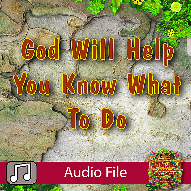 VBS 2015 - God Will Help You Know What To Do - Preschool Music Audio