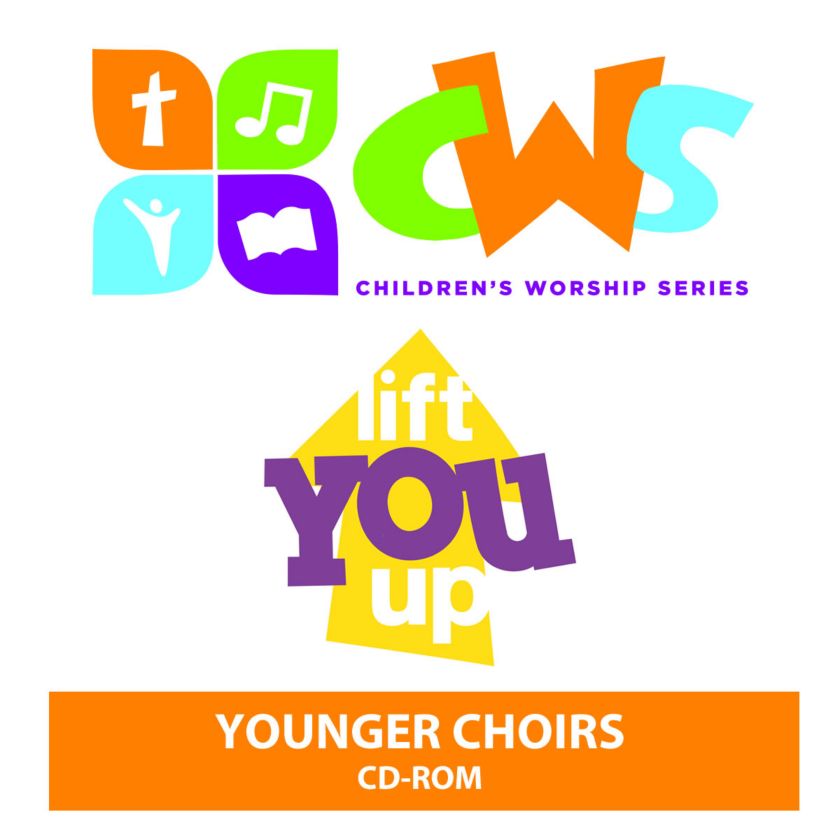 Children's Worship Series Lift You Up Younger Choirs DVDROM Lifeway