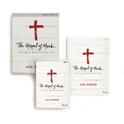 The Gospel Of Mark The Jesus We Re Aching For Lisa Harper Lifeway