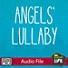 Lifeway Kids Worship: Angels' Lullaby - Audio