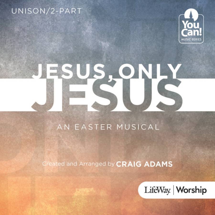 Jesus, Only Jesus - Listening CD | Lifeway