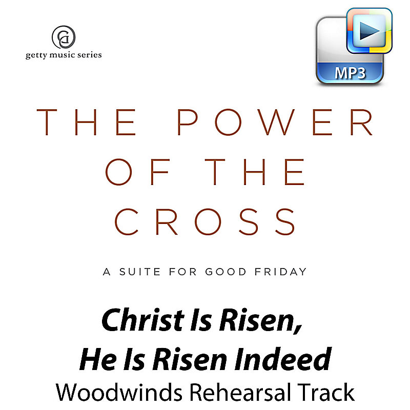 Christ Is Risen, He Is Risen Indeed -  Downloadable Woodwinds Rehearsal Track