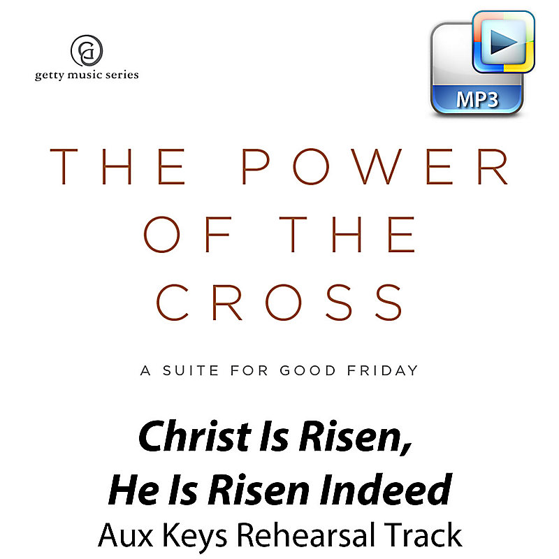Christ Is Risen, He Is Risen Indeed -  Downloadable Aux Keys Rehearsal Track