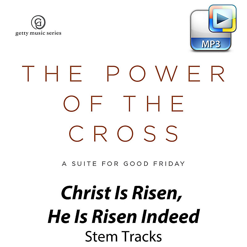 Christ Is Risen, He Is Risen Indeed -  Downloadable Stem Tracks