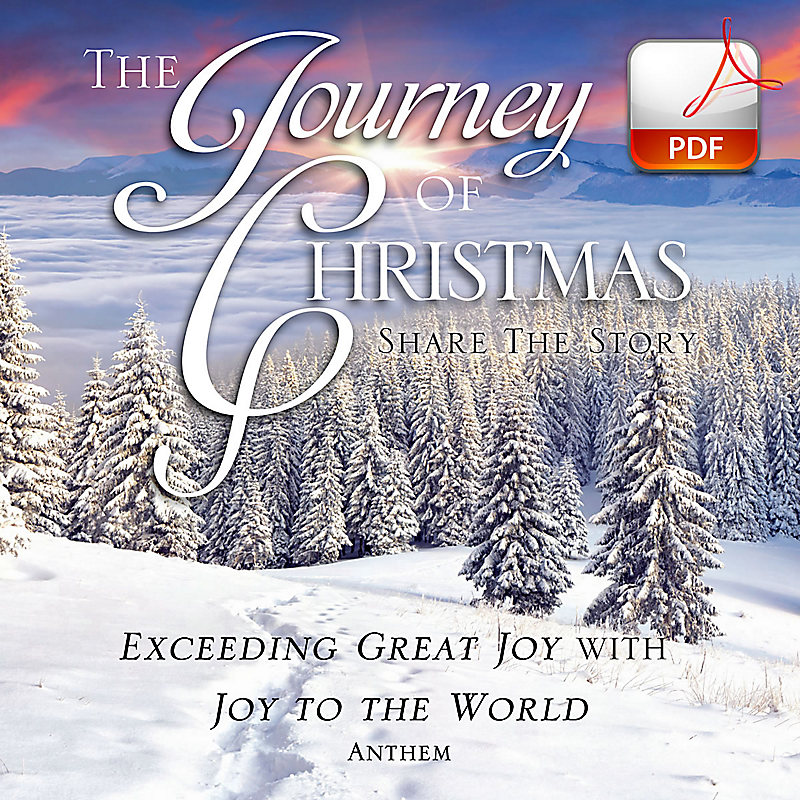 Exceeding Great Joy with Joy to the World - Downloadable Anthem (Min. 10)