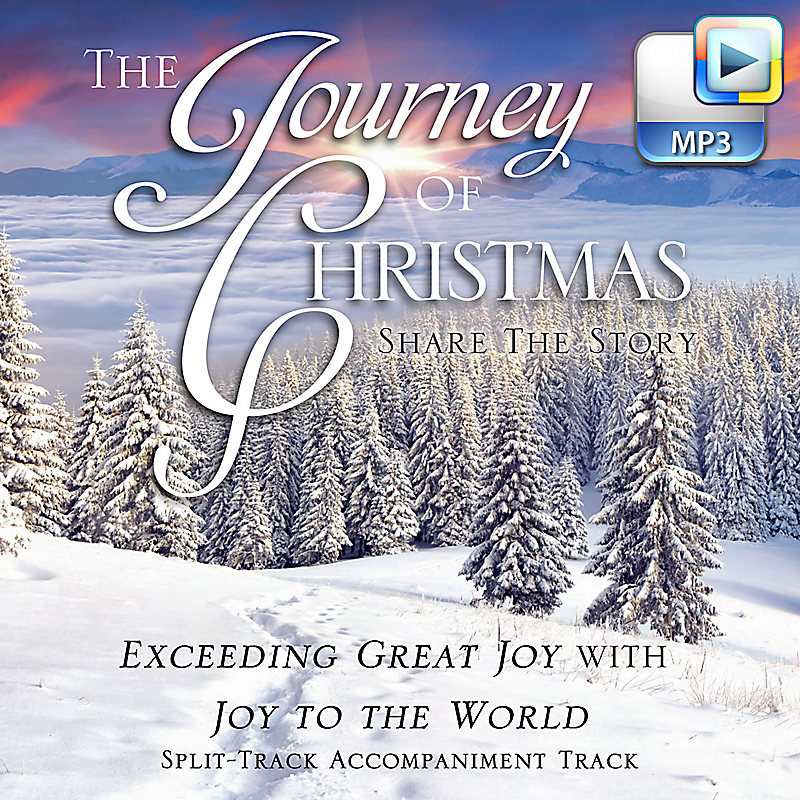 Exceeding Great Joy with Joy to the World - Downloadable Split-Track Accompaniment Track