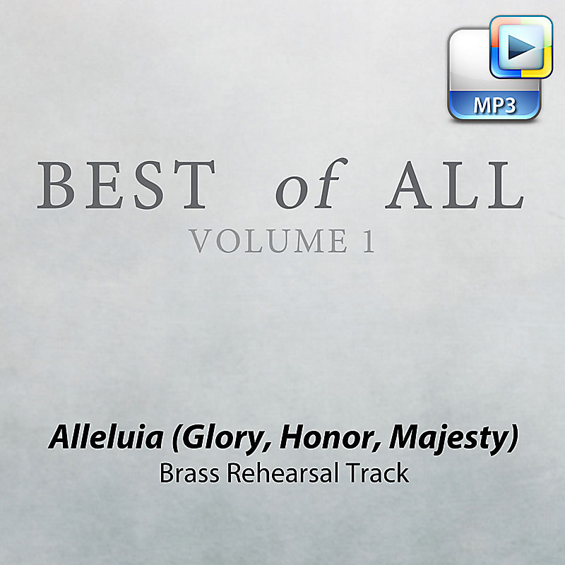 Alleluia (Glory, Honor, Majesty) - Downloadable Brass Rehearsal Track