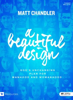 A Beautiful Design Bible Study Book Lifeway