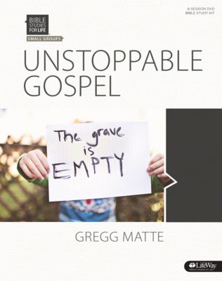 Bible Studies for Life: Unstoppable Gospel