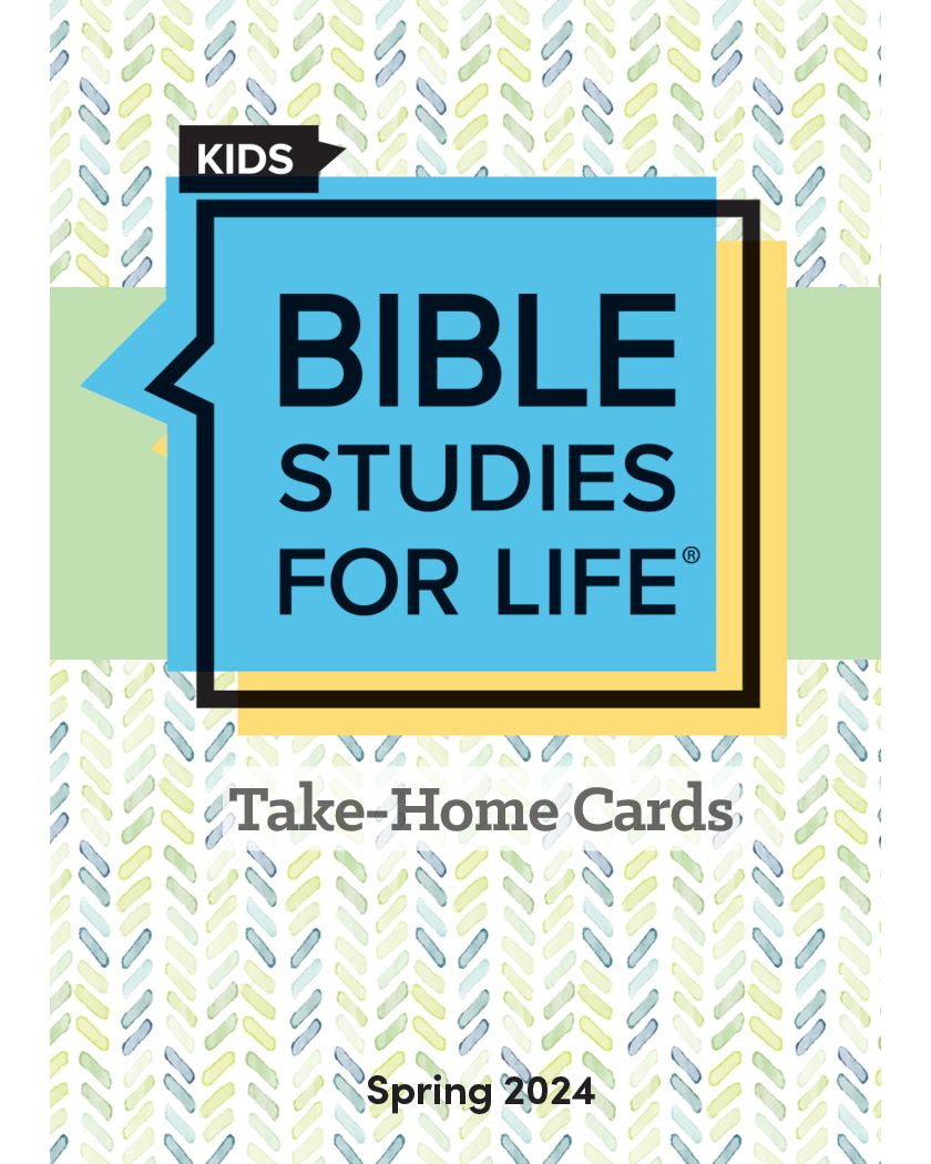 Bible Studies For Life: Kids Take Home Cards Spring 2024