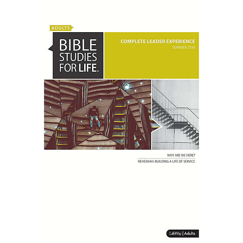 Bible Studies for Life: Adult The Complete Leader Experience - Summer 2018