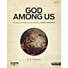 The Gospel Project: God Among Us - Bible Study Book