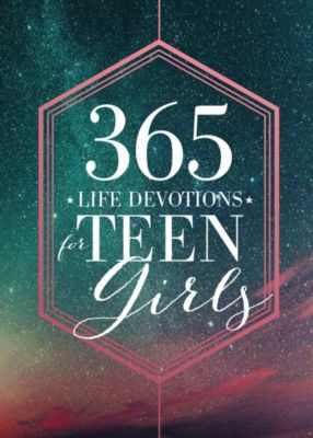 365 Life Devotions For Teen Girls Lifeway Custom Edition Lifeway