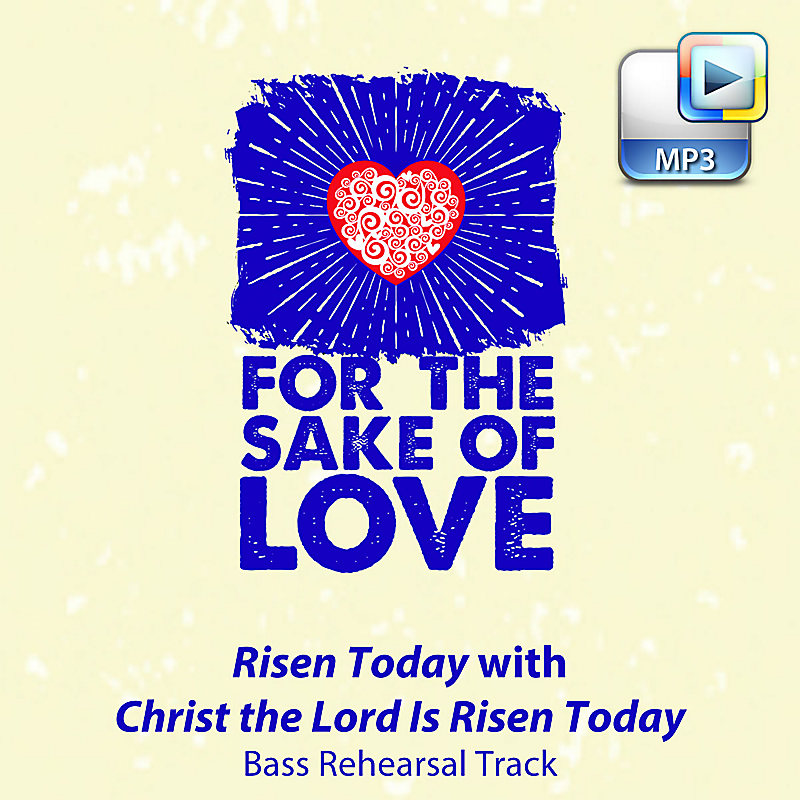 Risen Today with Christ the Lord Is Risen Today - Downloadable Bass Rehearsal Track