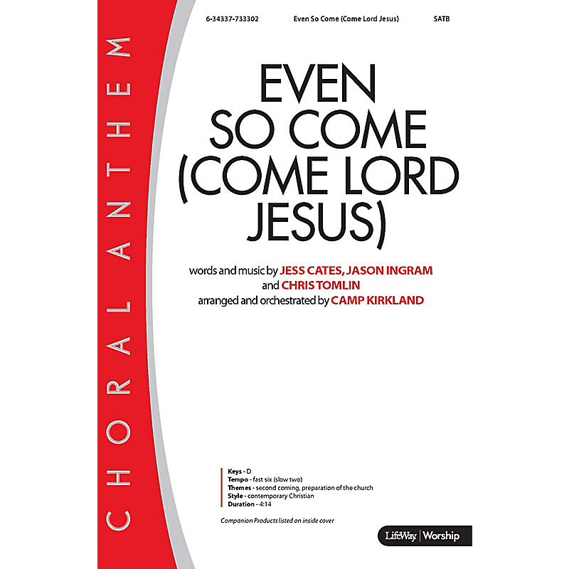 Even So Come (Come Lord Jesus) - Downloadable Anthem (Min. 10)