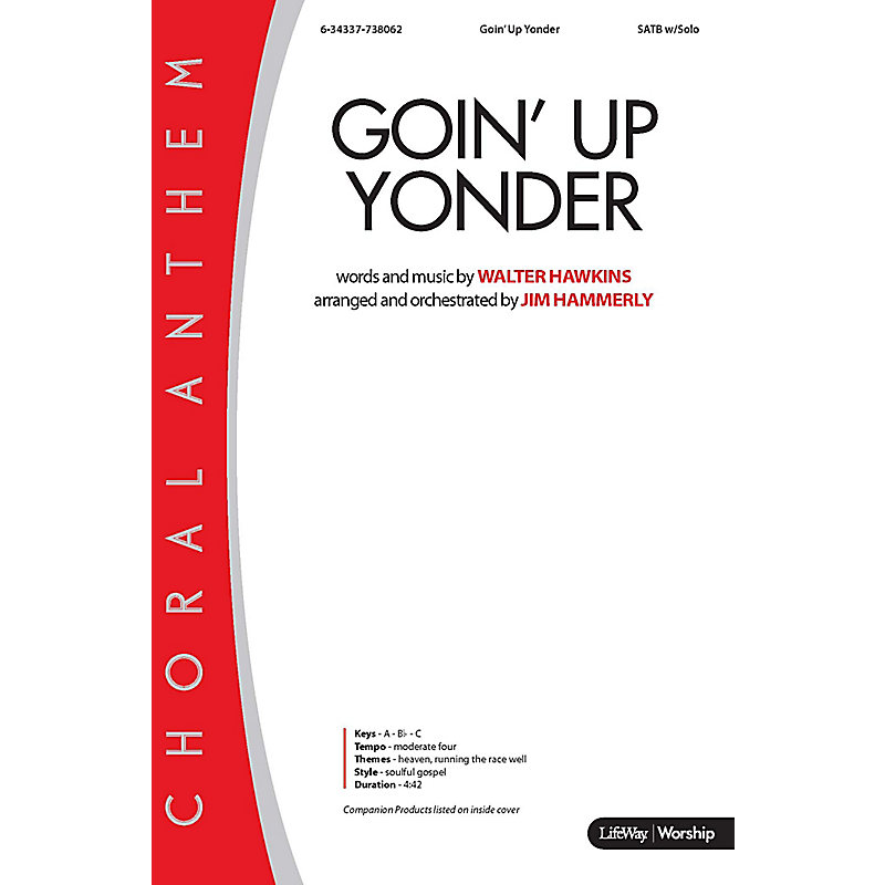 Goin' Up Yonder - Downloadable Lyric File