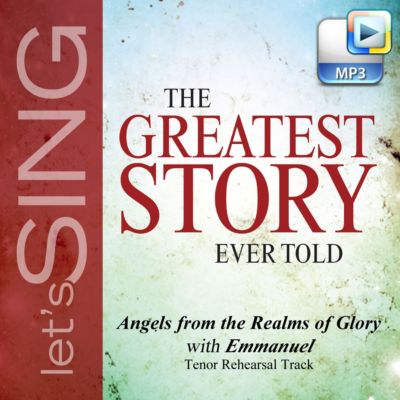 Angels from the Realms of Glory (Emmanuel) - Downloadable Tenor Rehearsal Track